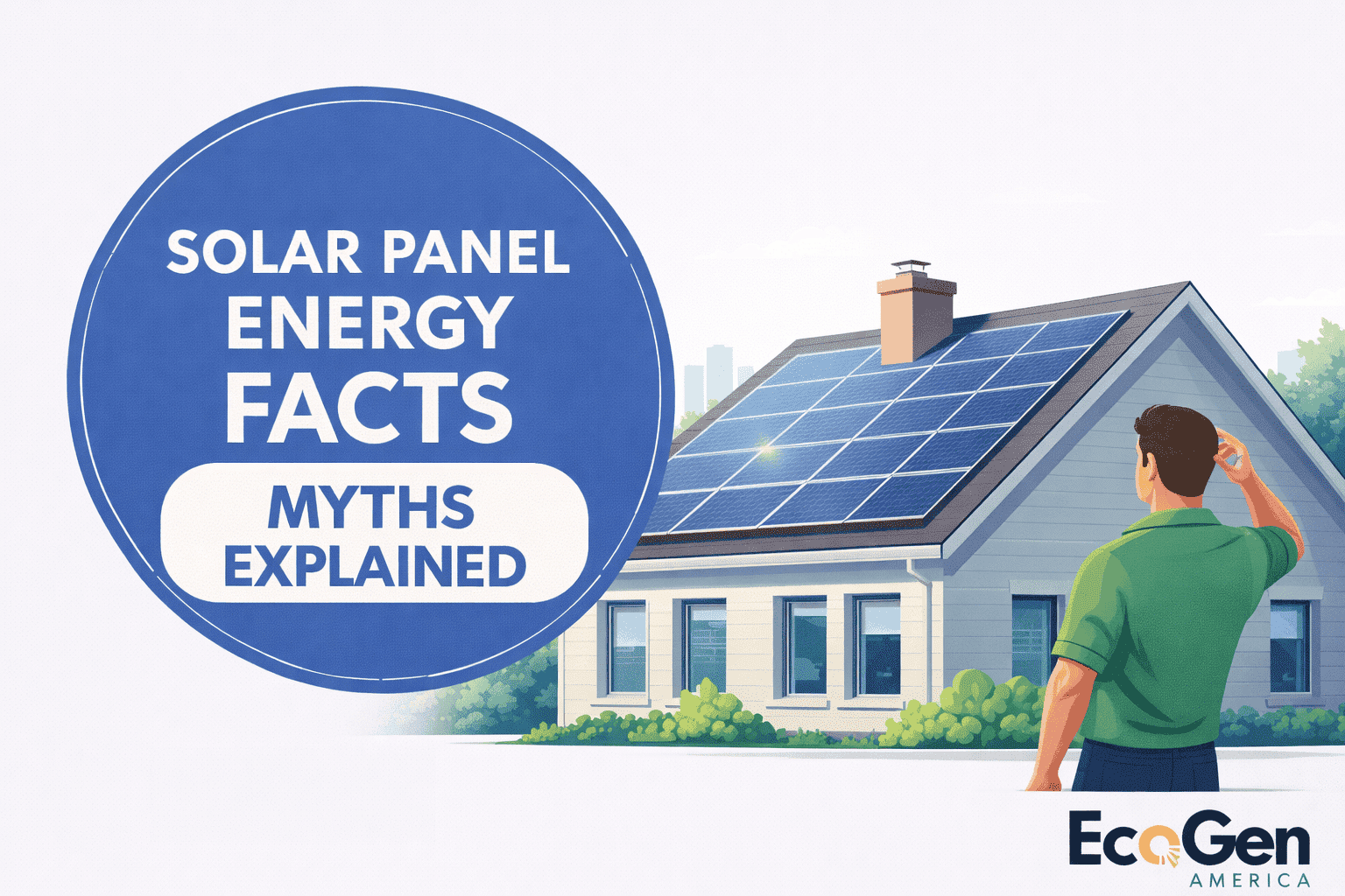 Solar panel energy facts and myths explained